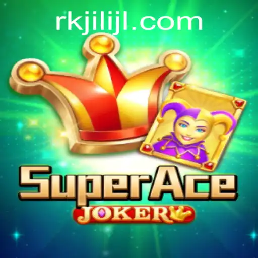 Explore SuperAceJoker: An Innovative Gaming Experience with RKJiLi